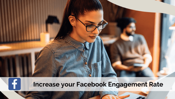 Increase your Facebook Engagement Rate Ranking